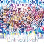 hololive 3rd fes. Link Your Wish （ブルーレイディスク）